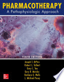 Pharmacotherapy  A Pathophysiologic Approach  Tenth Edition