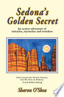 Sedona s Golden Secret