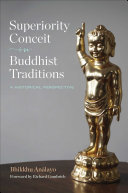 Superiority Conceit in Buddhist Traditions