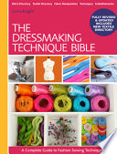 The Dressmaking Techniques Bible