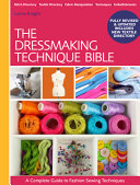 The Dressmaking Techniques Bible