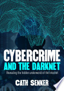 Cybercrime The Dark Net