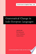 Grammatical Change in Indo European Languages Book