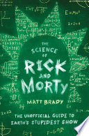 The Science of Rick and Morty Book