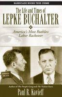 The Life and Times of Lepke Buchalter Book