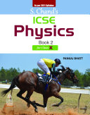 S. Chand's ICSE Physics Book II For Class X (2021 Edition)
