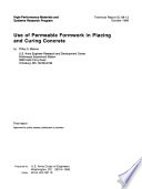 Use of Permeable Formwork in Placing and Curing Concrete