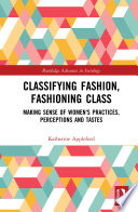Classifying Fashion  Fashioning Class Book