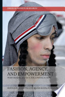 Fashion  Agency  and Empowerment
