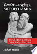 Gender and Aging in Mesopotamia Book
