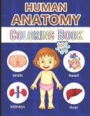 Human Anatomy Coloring Book for Kids Book