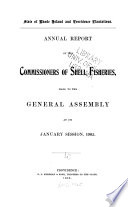Annual Report of the Commissioners of Shell Fisheries  to the General Assembly at Its    
