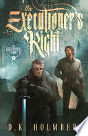 The Executioner's Right PDF Book By D. K. Holmberg