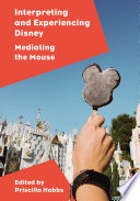 Interpreting and Experiencing Disney