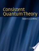 Consistent Quantum Theory Book PDF