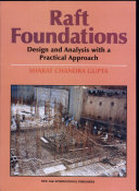 Raft Foundation Design And Analysis With A Practical Approach