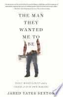 The Man They Wanted Me to Be Book PDF