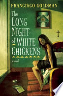 The Long Night Of White Chickens