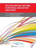 Psychological Factors in Physical Education and Sport