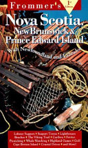Nova Scotia  New Brunswick and Prince Edward Island