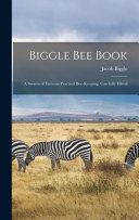Biggle Bee Book  microform  Book