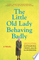 The Little Old Lady Behaving Badly Book