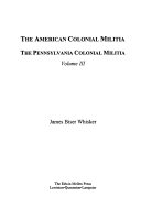 The American Colonial Militia  The Pennsylvania colonial militia