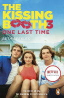 The Kissing Booth 3  One Last Time Book