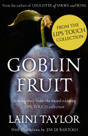 Goblin Fruit: An eBook short story from Lips Touch