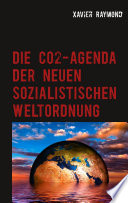 Die CO2-Agenda der neuen Weltordnung