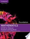 GCSE Mathematics for Edexcel Foundation Problem solving Book