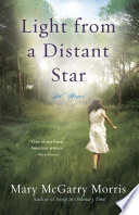 Light from a Distant Star PDF Book By Mary McGarry Morris