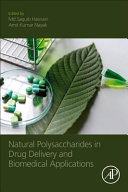 Natural Polysaccharides in Drug Delivery and Biomedical Applications