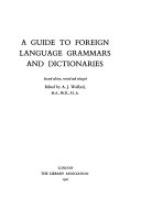 A Guide to Foreign Language Grammars and Dictionaries