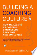 Building A Coaching Culture   How Managers As Coaches Can Include And Develop New Employees Successfully