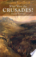 What Were the Crusades 