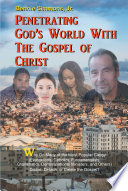 Penetrating God s World with the Gospel of Christ