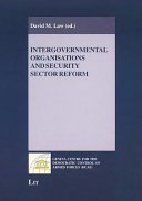 Intergovernmental Organisations and Security Sector Reform