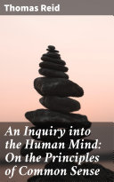 An Inquiry into the Human Mind: On the Principles of Common Sense [Pdf/ePub] eBook
