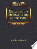 History of the Mcdowells and Connections Book