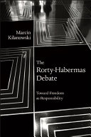 The Rorty-Habermas Debate