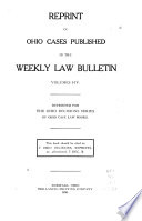 Reports of Cases Argued and Determined in Ohio Courts of Record: Weekly law bulletin