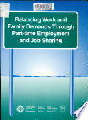 Balancing Work and Family Demands Through Part-time Employment and Job Sharing