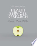 An Introduction to Health Services Research Book