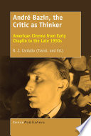 André Bazin, the Critic as Thinker