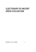 A Dictionary of Ancient Greek Civilisation