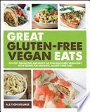 Great Gluten Free Vegan Eats