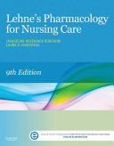 Lehne s Pharmacology for Nursing Care