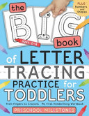 The Big Book of Letter Tracing Practice for Toddlers Book PDF