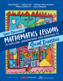 Read Pdf Upper Elementary Mathematics Lessons to Explore, Understand, and Respond to Social Injustice